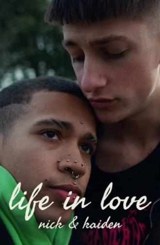 Life in Love: Nick & Kaiden (2022)