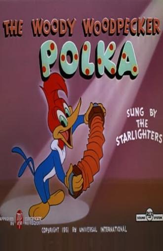 The Woody Woodpecker Polka (1951)