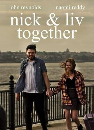 Nick & Liv Together (2021)