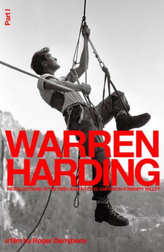 Warren Harding - Recollections of the First Ascent of El Capitan in Yosemity Valley (2011)