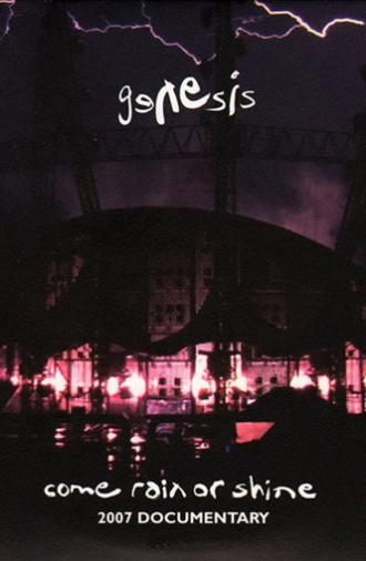 Genesis | Come Rain or Shine (2008)