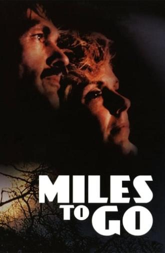 Miles to Go… (1986)