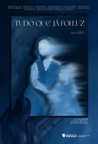 Tudo Que Já Foi Luz (2026)