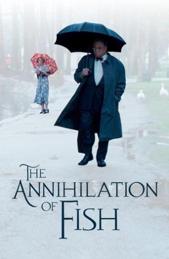 The Annihilation of Fish (1999)