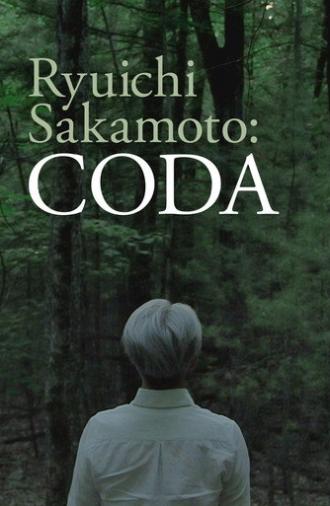 Ryuichi Sakamoto: CODA (2017)