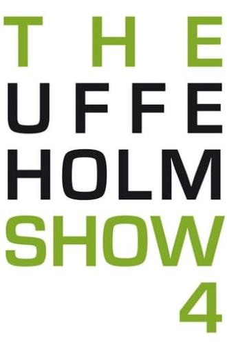 The Uffe Holm Show 4 (2014)