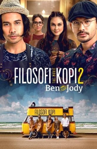 Filosofi Kopi 2: Ben & Jody (2017)