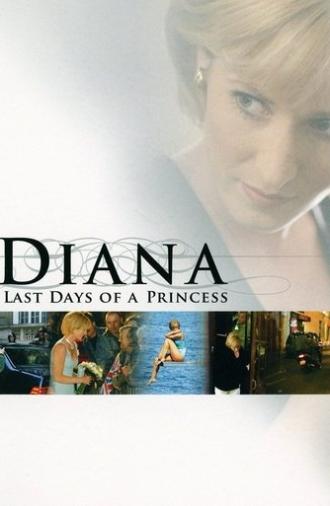 Diana: Last Days of a Princess (2007)