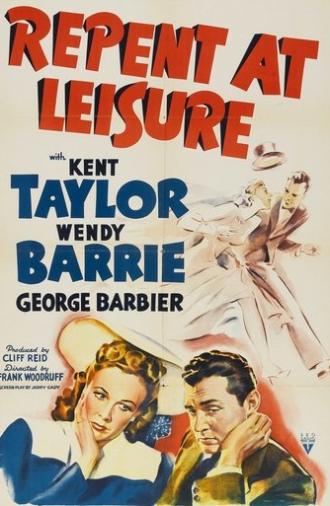 Repent at Leisure (1941)