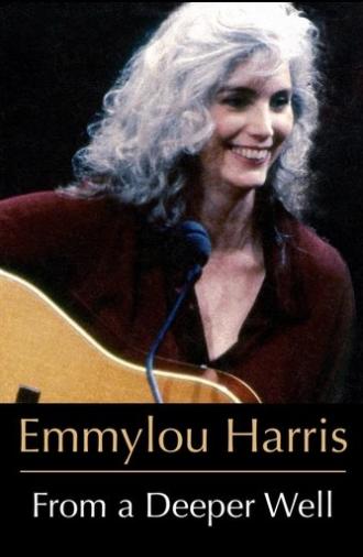Emmylou Harris: From a Deeper Well (2003)
