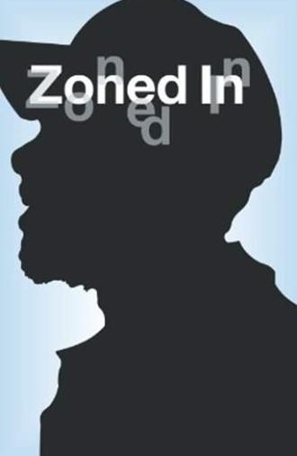 Zoned In (2008)