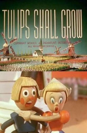 Tulips Shall Grow (1942)