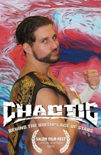 Chaotic Wrestling: Behind the Birthplace of Stars (2025)