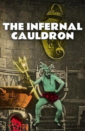 The Infernal Cauldron (1903)