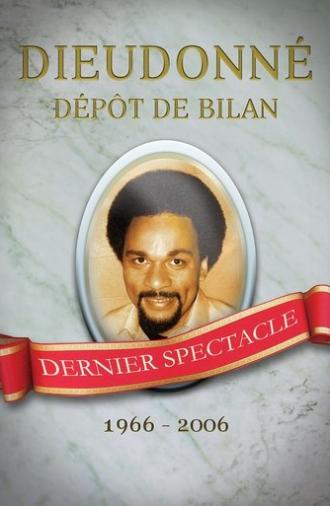 Dieudonné - Dépôt de bilan (2008)