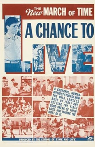 A Chance to Live (1949)