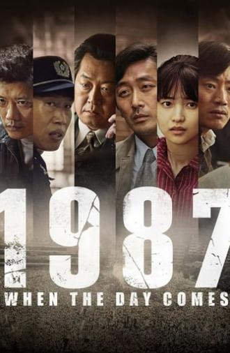 1987: When the Day Comes (2017)