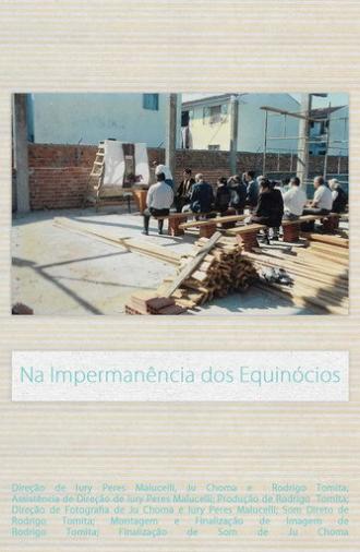 Na Impermanência dos Equinócios (2019)