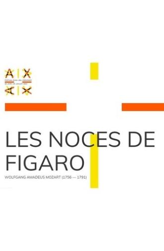 The Marriage of Figaro - Aix-en-Provence Festival (2021)