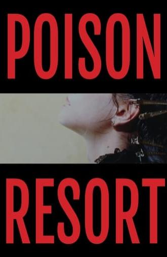 Poison Resort (2024)