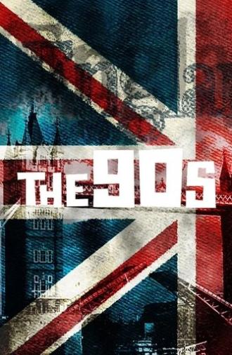 The 90s: Ten Years That Changed the World (2015)