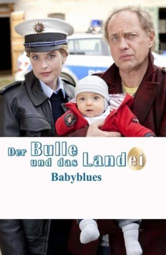 Der Bulle und das Landei - Babyblues (2011)