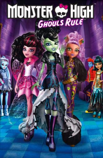 Monster High: Ghouls Rule (2012)