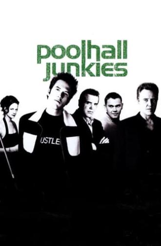 Poolhall Junkies (2002)