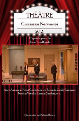 Grossesses Nerveuses (2012)