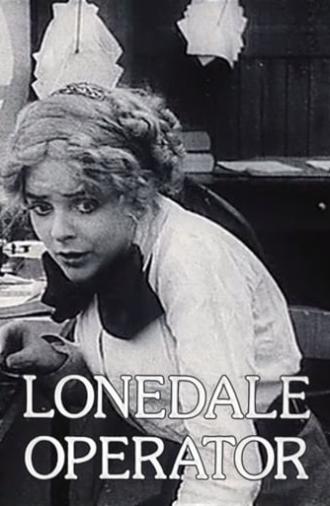 The Lonedale Operator (1911)