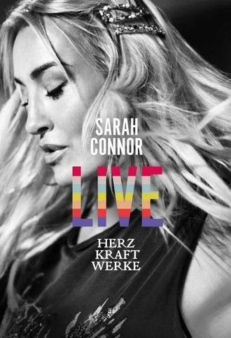Sarah Connor - Herz Kraft Werke Live (2019)