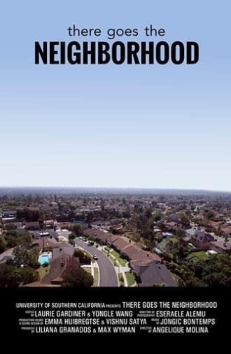 There Goes the Neighborhood (2016)