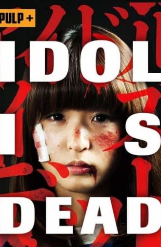 Idol Is Dead (2012)