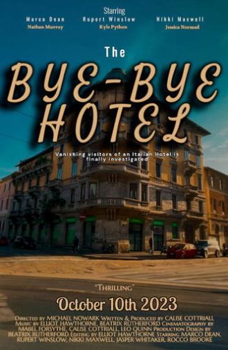 The Bye-Bye Hotel (2023)