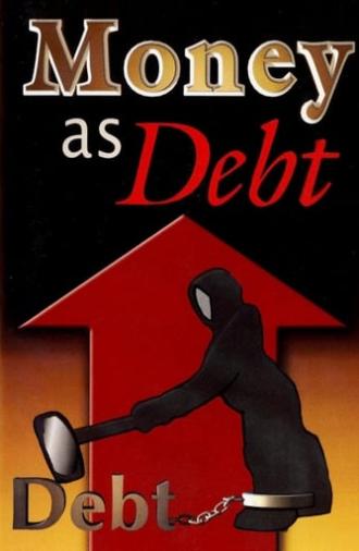 Money as Debt (2006)