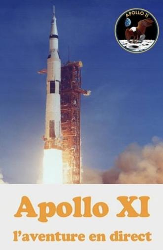 Apollo XI : L'Aventure en direct (2009)