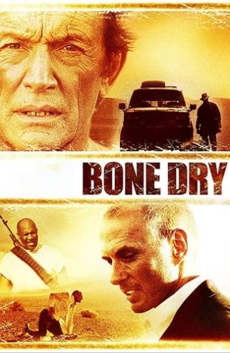 Bone Dry (2007)