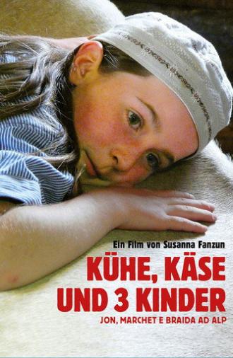 Kühe, Käse und 3 Kinder (2015)