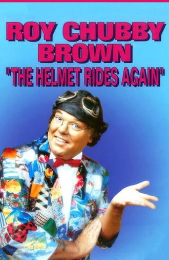 Roy Chubby Brown: The Helmet Rides Again (1991)