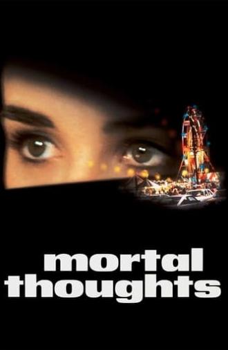 Mortal Thoughts (1991)