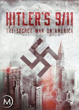 Hitler's 9/11 (2013)