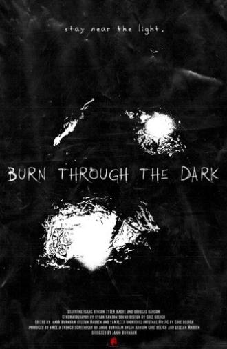Burn Through The Dark (2024)