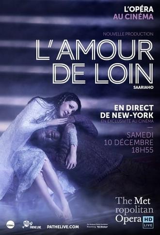 The Metropolitan Opera: L’Amour de Loin (2016)