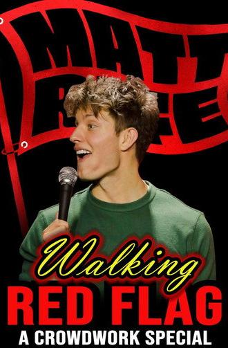 Matt Rife: Walking Red Flag (2023)