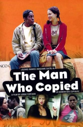 The Man Who Copied (2003)