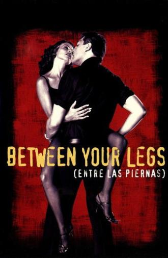 Between Your Legs (1999)