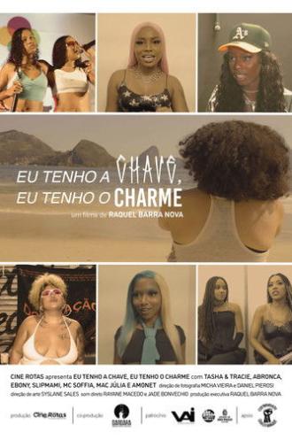 Eu tenho a chave, eu tenho o charme (2025)