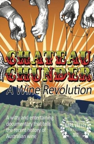 Chateau Chunder: A Wine Revolution (2012)