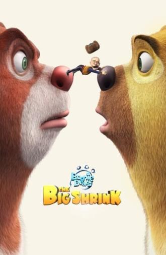 Boonie Bears: The Big Shrink (2018)