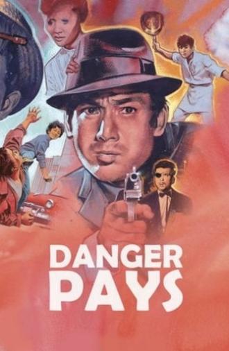 Danger Pays (1962)